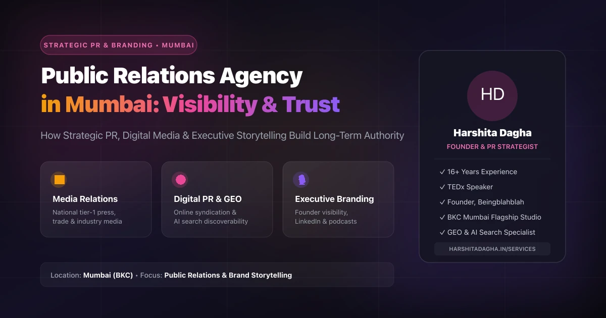 Public Relations Agency in Mumbai Public Relations Agency in Mumbai - Harshita Dagha, Strategic PR, Digital Media and Personal Branding